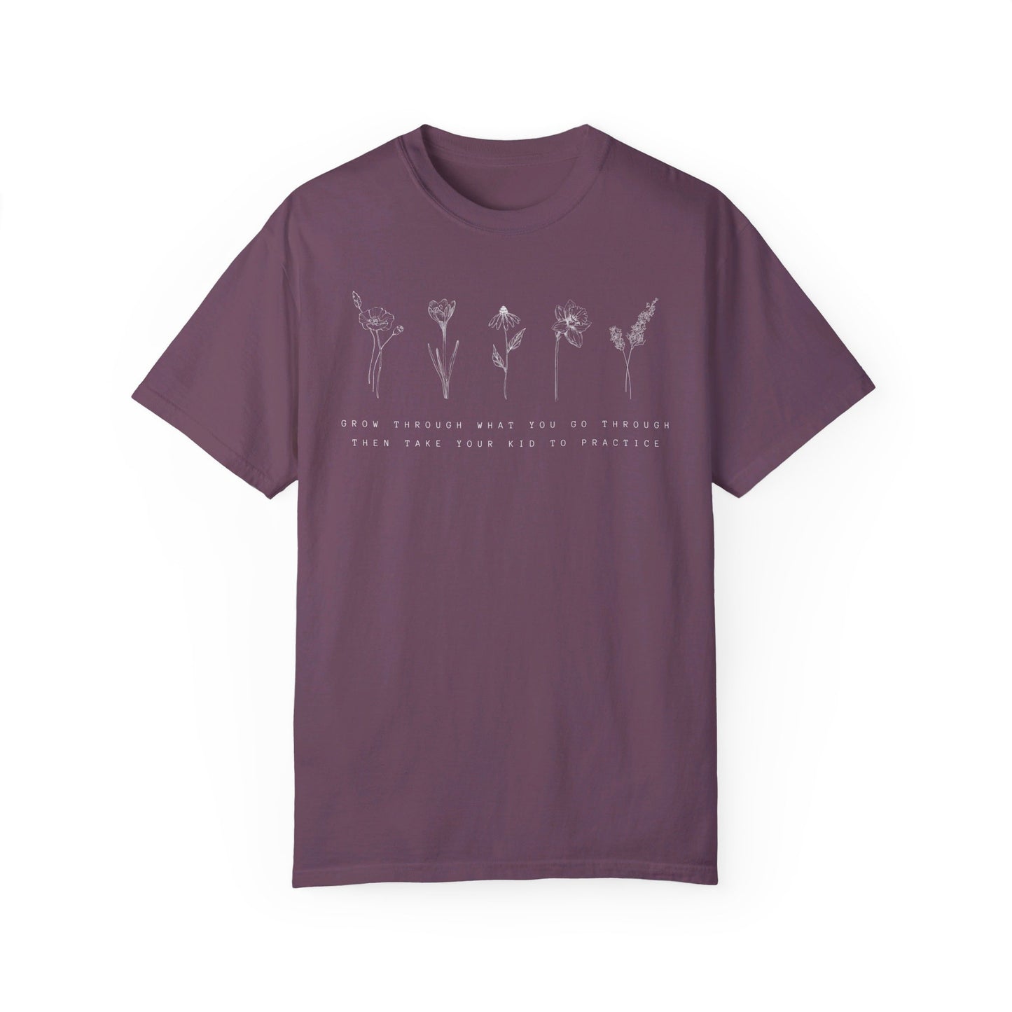 Then take your kid to practice Unisex Garment-Dyed T-shirt