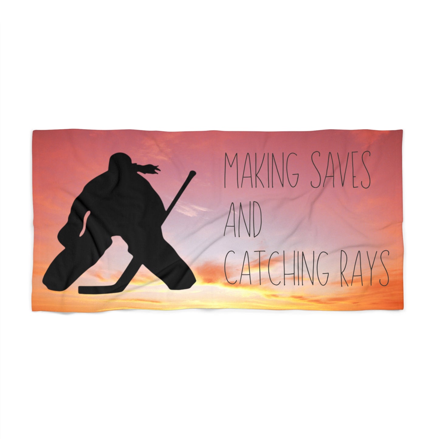 Making Saves and Catching Rays Beach Towel