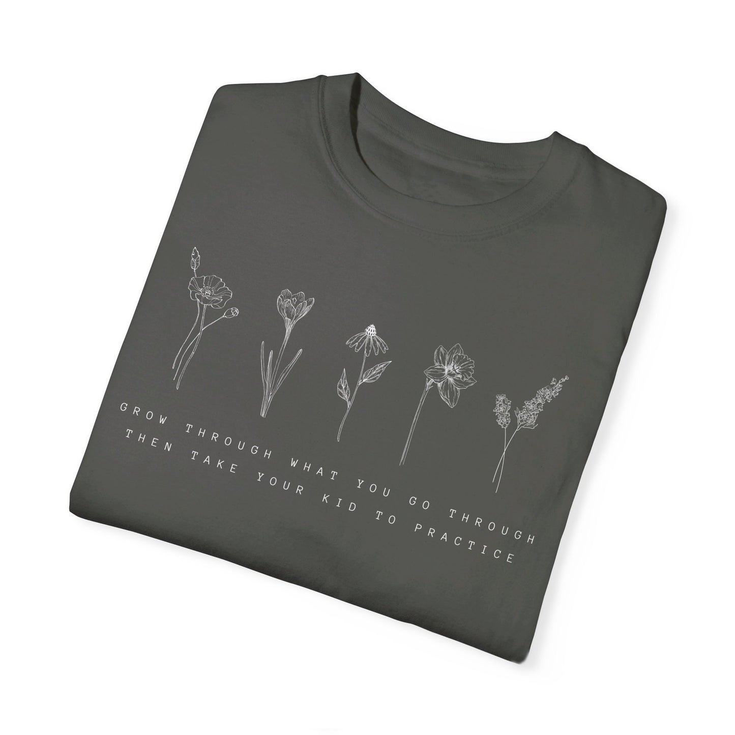 Then take your kid to practice Unisex Garment-Dyed T-shirt