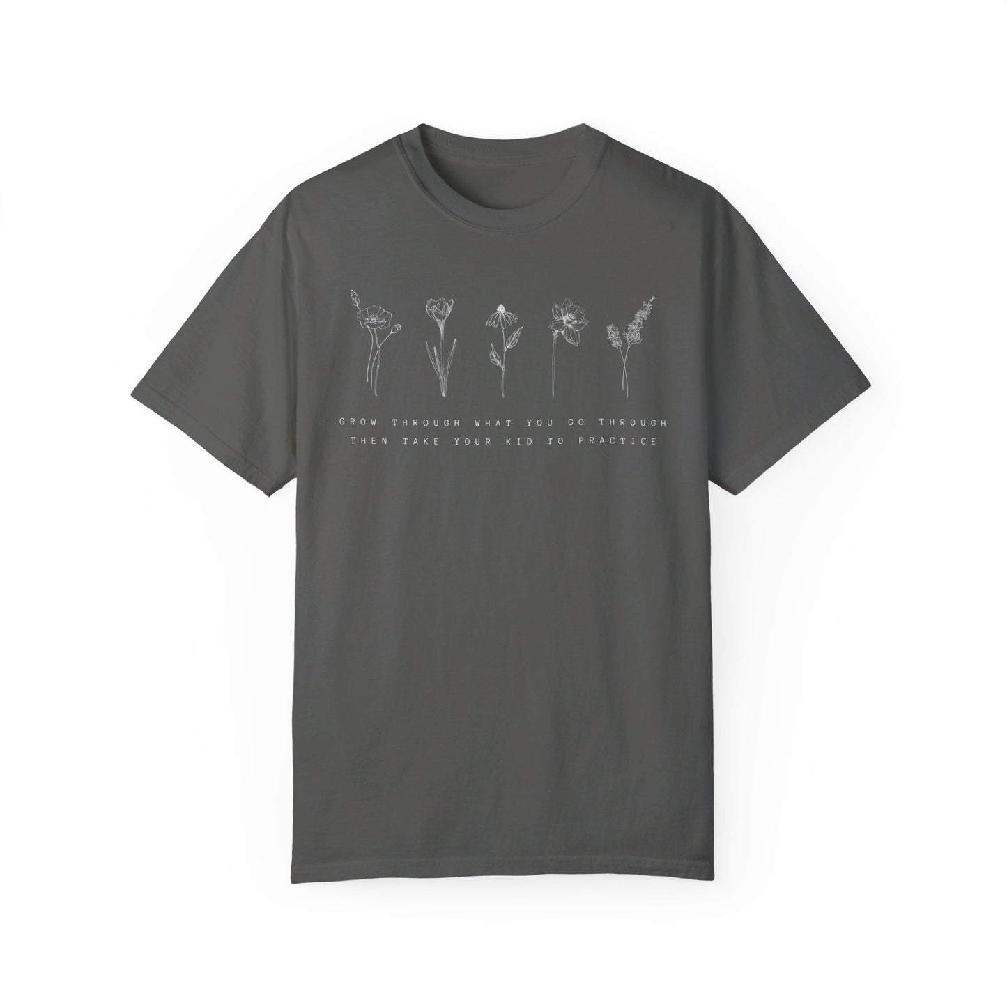 Then take your kid to practice Unisex Garment-Dyed T-shirt