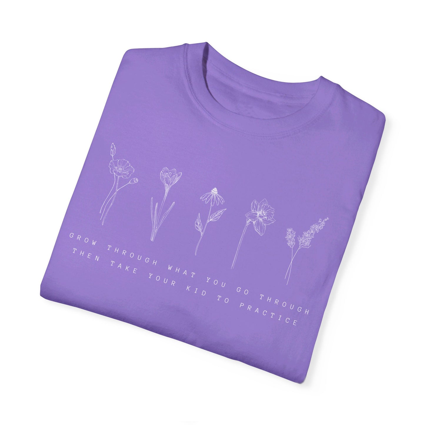 Then take your kid to practice Unisex Garment-Dyed T-shirt