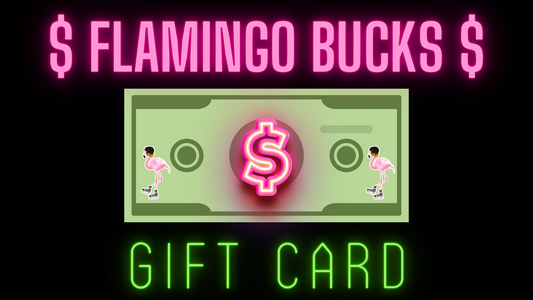 Flamingo Bucks